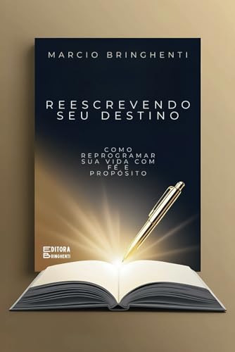 Reescrevendo Seu Destino: Como Reprogramar Sua Vida com Fé e Propósito Reescrevendo Seu Destino: Como Reprogramar Sua Vida com Fé e Propósito von Independently published