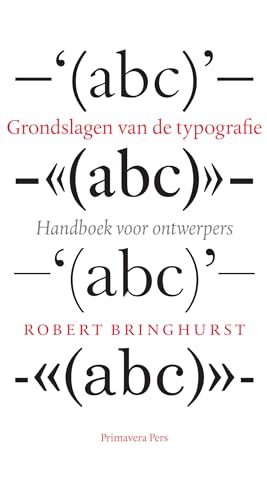 Grondslagen van de typografie: handboek voor vormgevers: handboek voor ontwerpers Grondslagen van de typografie: handboek voor vormgevers: handboek voor ontwerpers von Primavera Pers