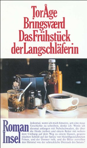 Das Frühstück der Langschläferin: Ein Unterhaltungsroman auf Leben und Tod! von Insel Verlag