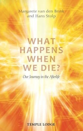 What Happens When We Die?: Our Journey in the Afterlife von Temple Lodge Publishing