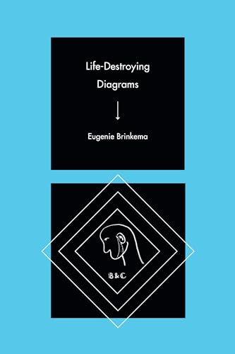Life-Destroying Diagrams von Duke University Press