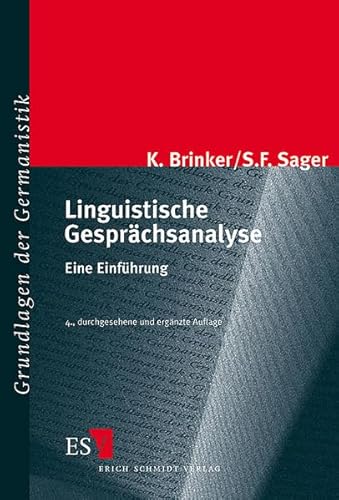 Linguistische Gesprächsanalyse: Eine Einführung (Grundlagen der Germanistik)