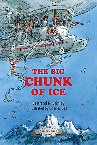 The Big Chunk of Ice: The Last Known Adventure of the Mad Scientists' Club (Mad Scientist Club) von Purple House Press