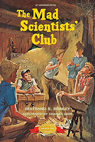 The Mad Scientists' Club (Mad Scientist Club, Band 1) von Quxlvie