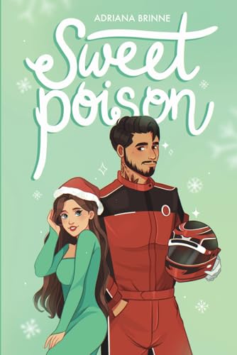 Sweet Poison (Ruined Legacies, Band 2) von Independently published