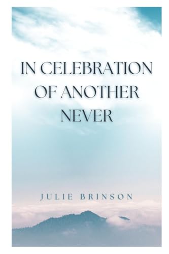 In Celebration of Another Never von Blurb