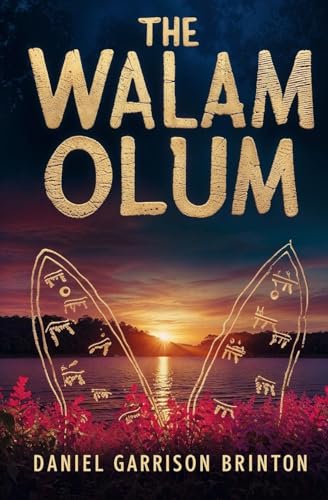 The Walam Olum The Walam Olum von Left of Brain Books