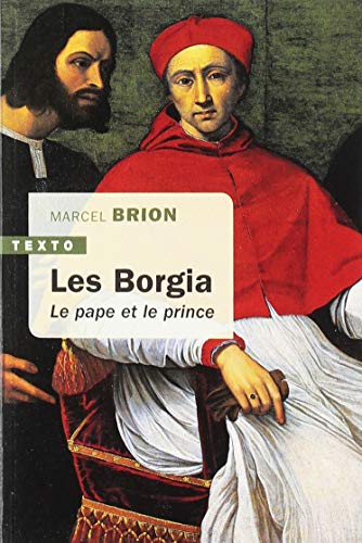 Les Borgia: Le pape et le prince von TALLANDIER