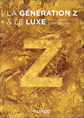 La génération Z et le luxe