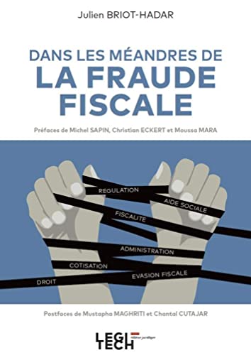 Les méandres de la fraude fiscale