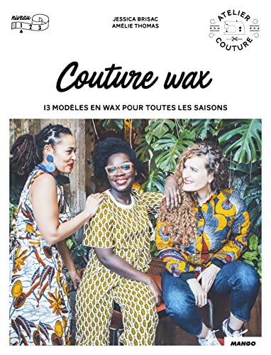 Couture wax: 13 modèles en wax pour toutes les saisons