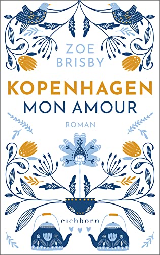 Kopenhagen mon amour: Roman von Eichborn Verlag