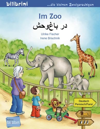 Im Zoo: Kinderbuch Deutsch-Persisch/Farsi