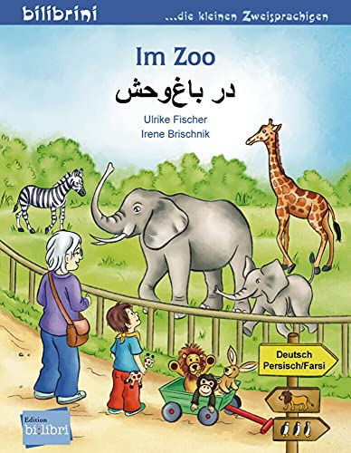 Im Zoo (Deutsch-Persisch/Farsi): Zweisprachiges Kinderbuch