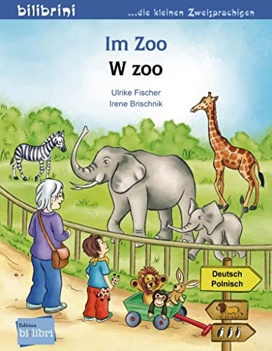 Im Zoo: Kinderbuch Deutsch-Polnisch