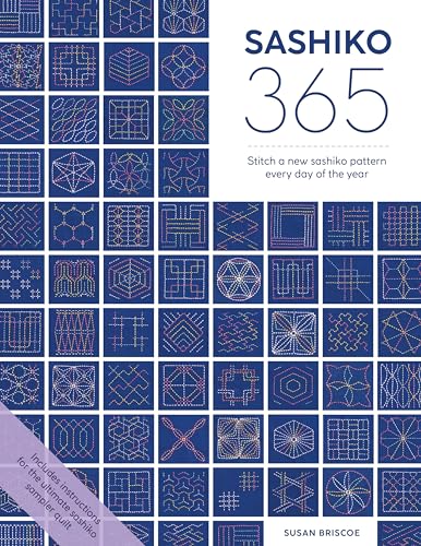 Sashiko 365: Stitch a new sashiko pattern every day of the year