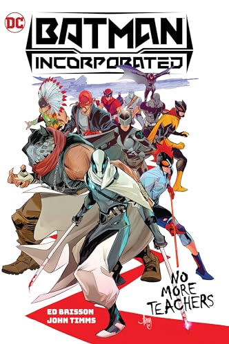 Batman Incorporated 1: No More Teachers Batman Incorporated 1: No More Teachers von DC Comics