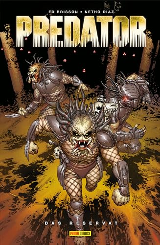 Predator: Bd. 2: Das Reservat von Panini