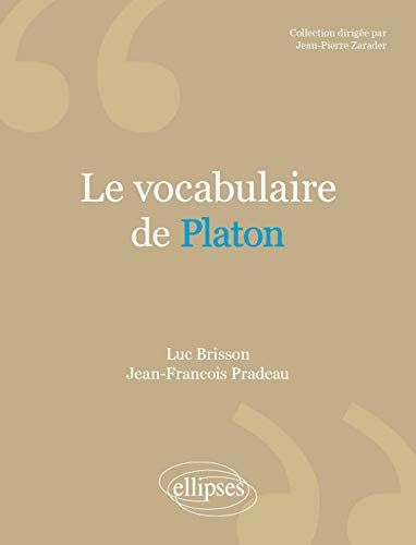Vocabulaire de Platon von ELLIPSES