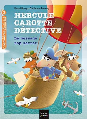 Hercule Carotte - Le message top secret CP/CE1 6/7 ans: Niveau 2 CP/CE1 von HATIER JEUNESSE