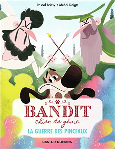 La guerre des pinceaux von PERE CASTOR