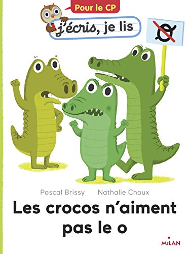 Les crocos n'aiment pas le o von MILAN
