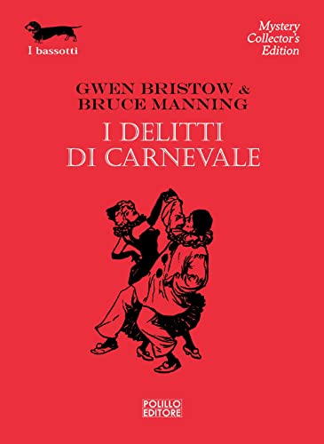 I delitti di carnevale von I BASSOTTI