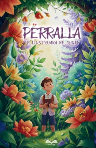 Përralla të ilustruara në shqip: për vogëlushët dhe fëmijët tanë von Lulu.com