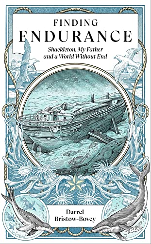 Finding Endurance: Shackleton, My Father and a World Without End von Icon Books
