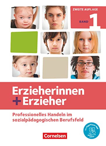 Erzieherinnen + Erzieher - Neubearbeitung - Band 1: Professionelles Handeln im sozialpädagogischen Berufsfeld - Fachbuch - Mit PagePlayer-App