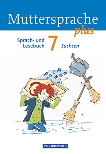 Muttersprache plus - Sachsen 2011 - 7. Schuljahr: Schulbuch von Volk u. Wissen Vlg GmbH