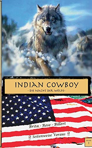 Indian Cowboy: Die Nacht der Wölfe