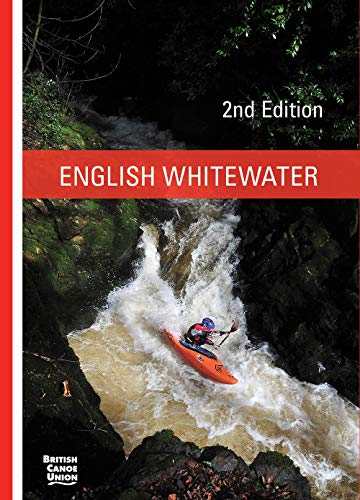 English Whitewater: British Canoe Union
