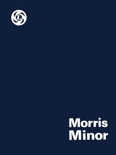 Morris Minor: Workshop Manual AKD530 (Official Workshop Manuals)