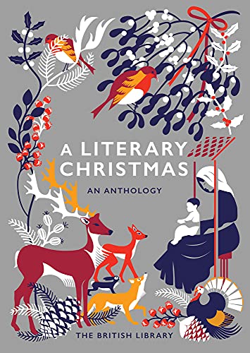 A Literary Christmas: An Anthology von British Library