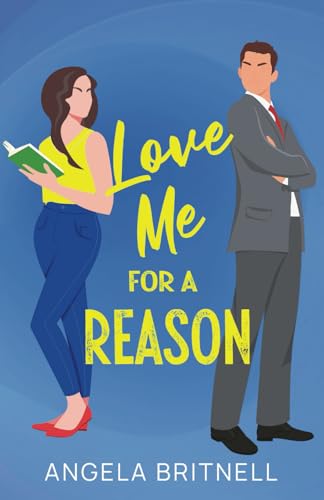 Love Me For A Reason: An uplifting and hilarious opposites attract romance (Small Town Summer Romances, Band 2) von Choc Lit