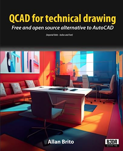 QCAD for technical drawing: Free and open source alternative to AutoCAD (Imperial Units - Inches and Feet)
