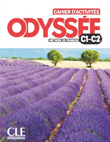 Odyssee - Cahier d'activites C1/C2 + Audio: Cahier d'activités
