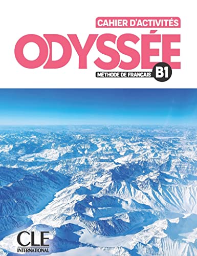 Odyssee: Cahier d'activites B1 + Audio: Cahier d'activites B1 + Audio en ligne
