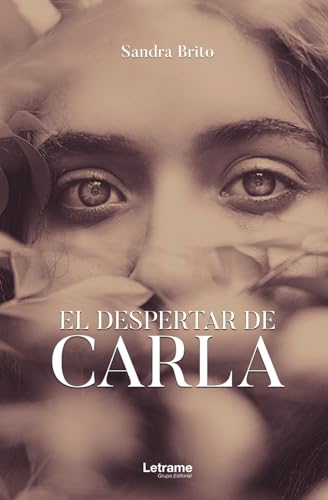 El despertar de Carla (Novela, Band 1) von Letrame