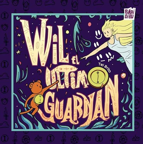 Wil, el último guardián von BABIDI-BÚ