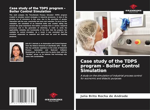 Case study of the TDPS program - Boiler Control Simulation: A study on the simulation of industrial process control for economic and didactic purposes