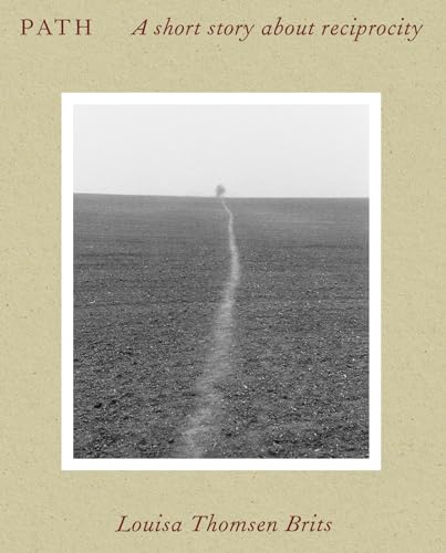 Path: A Short Story About Reciprocity Path: A Short Story About Reciprocity von The Do Book Co