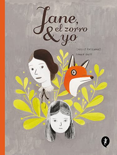 Jane, el Zorro y Yo = Jane, the Fox, and Me (Salamandra Graphic)