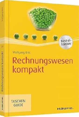 Rechnungswesen kompakt (Haufe TaschenGuide) von Haufe Lexware GmbH