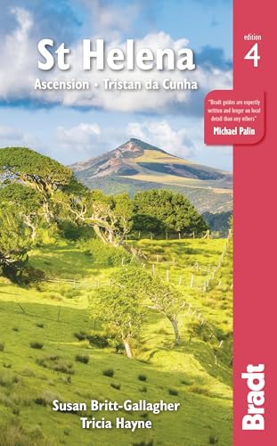 St Helena: Ascension, Tristan Da Cunha (Bradt Travel Guide) von Bradt Travel Guides