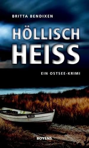 Höllisch heiß: Ein Ostsee-Krimi