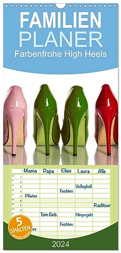 Familienplaner 2024 - Farbenfrohe High Heels mit 5 Spalten (Wandkalender, 21 cm x 45 cm) CALVENDO