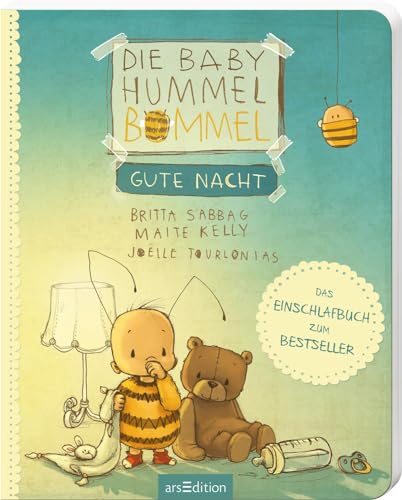Die Baby Hummel Bommel – Gute Nacht: Einschlafen leicht gemacht - Eine liebevolle Gutenachtgeschichte in kleinen Reimen, für Kinder ab 12 Monaten Die Baby Hummel Bommel – Gute Nacht: Einschlafen leicht gemacht - Eine liebevolle Gutenachtgeschichte in kleinen Reimen, für Kinder ab 12 Monaten von Ars Edition