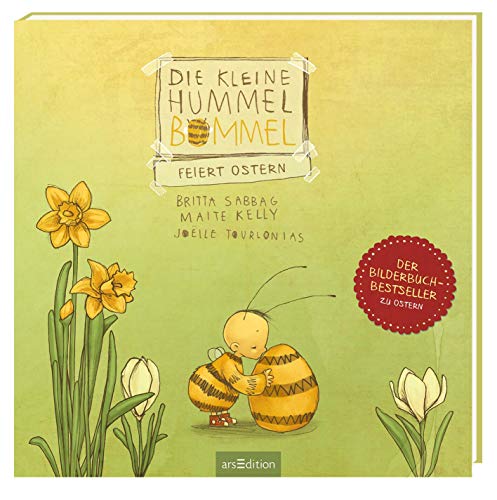 Die kleine Hummel Bommel feiert Ostern: Kinderbuch ab 3 Jahren, mit der Botschaft "Teilen macht glücklich!"